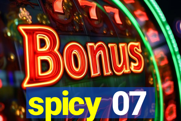 spicy 07